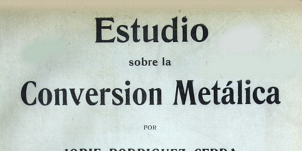 Estudio sobre la conversión metálica