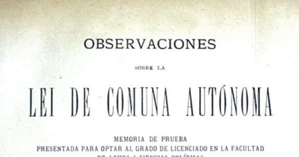 Observaciones sobre la lei de comuna autónoma