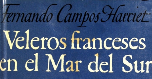 Veleros franceses en el Mar del Sur: (1700-1800)