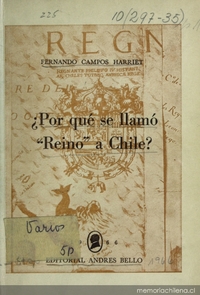 Por qué se llamó "Reino" a Chile?