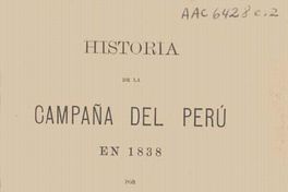 Historia de la Campaña del Perú en 1838