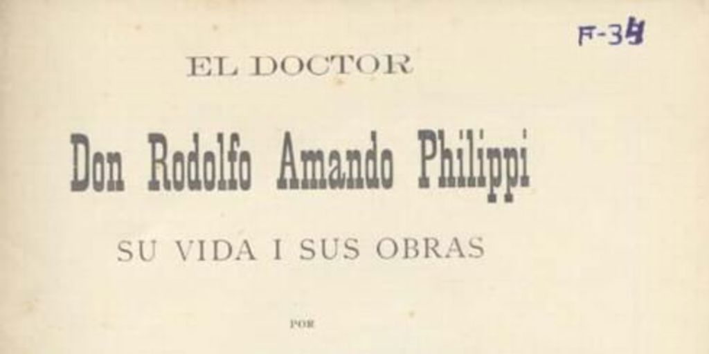 El doctor don Rodulfo Amando Philippi