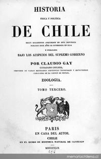 Historia física y política de Chile : según documentos adquiridos en esta República durante doce años de residencia en ella