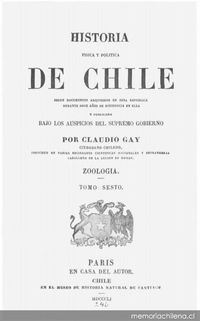 Historia física y política de Chile : según documentos adquiridos en esta república durante doce años de residencia en ella