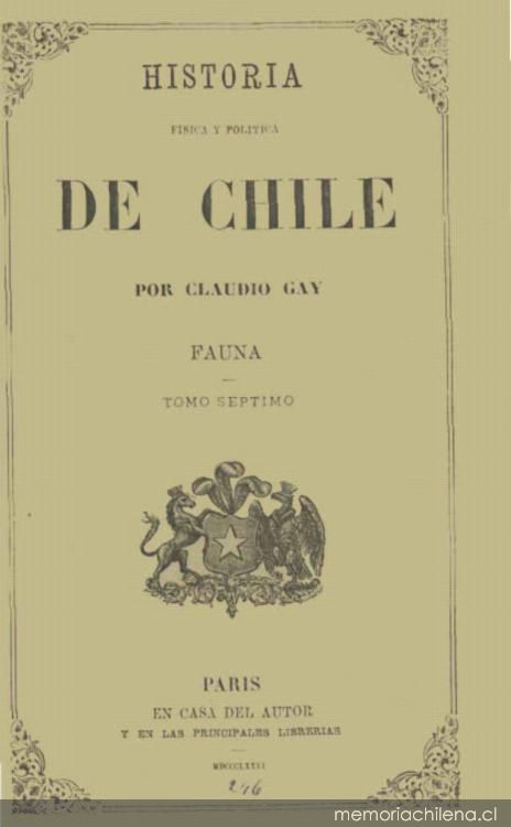 Historia física y política de Chile : según documentos adquiridos en esta república durante doce años de residencia en ella