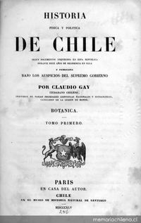 Historia física y política de Chile : según documentos adquiridos en esta república durante doce años de residencia en ella