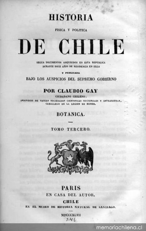 Historia física y política de Chile : según documentos adquiridos en esta república durante doce años de residencia en ella Historia física y política de Chile : según documentos adquiridos en esta república durante doce años de residencia en ella