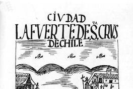 Ciudad La Fuerte de Santa Cruz de Chile, hacia 1600