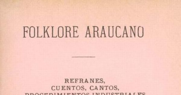 Concepciones fisiológicas de los araucanos.