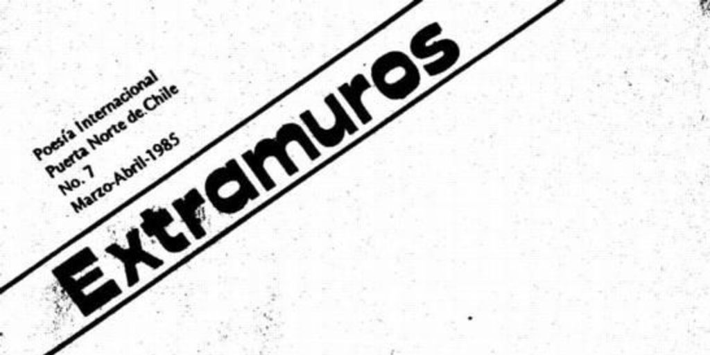 Extramuros : revista internacional de poesía : n° 7, marzo-abril 1985