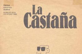 La Castaña : poesía, gráfica, humor : n° 6, invierno 1986