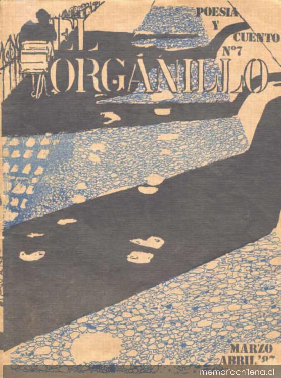 El Organillo : poesía y cuento : n° 7, marzo-abril 1987