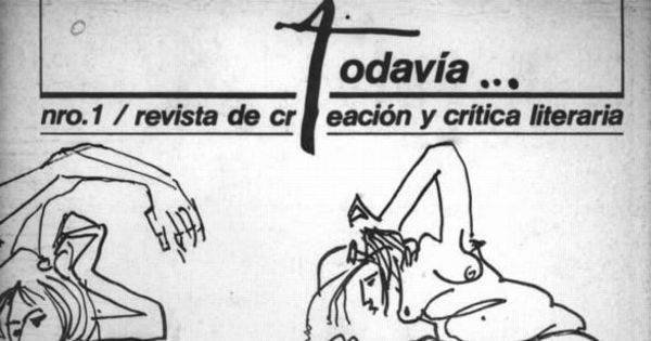 Todavía : revista de creación y crítica literaria, n° 1, verano 1985