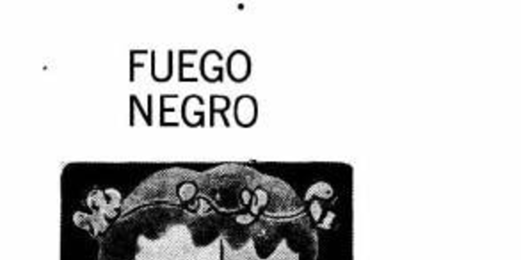 Fuego negro : n° 1, junio 1973