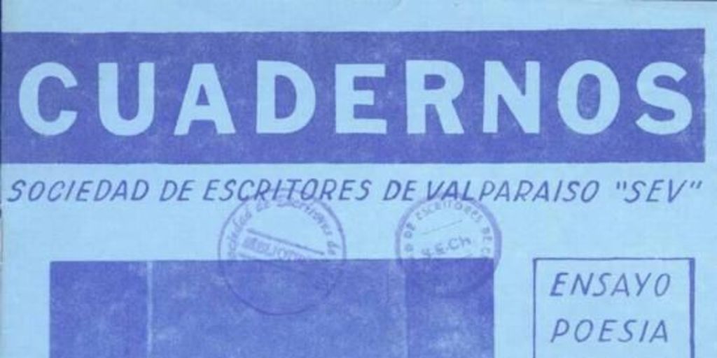 Cuadernos de la Sociedad de Escritores de Valparaíso : año 1, n° 1, agosto 1982