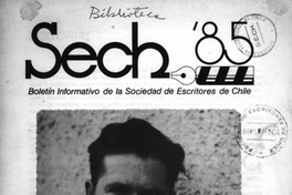 Sech 85 : boletín de la Sociedad de Escritores de Chile : julio 1985