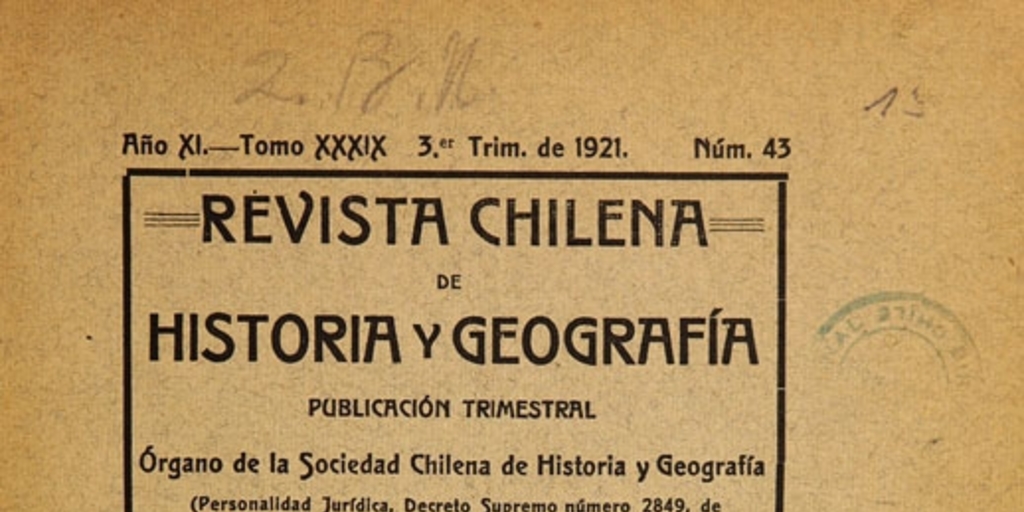 Revista chilena de historia y geografía: año XI, tomo XXXIX, n° 43, 1921