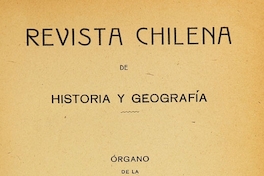 Revista chilena de historia y geografía: año XII, tomo XLI, n° 45, 1922