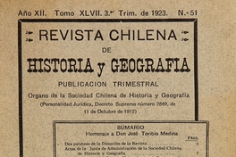 Revista chilena de historia y geografía: año XIII, tomo XLVII, n° 51, 1923