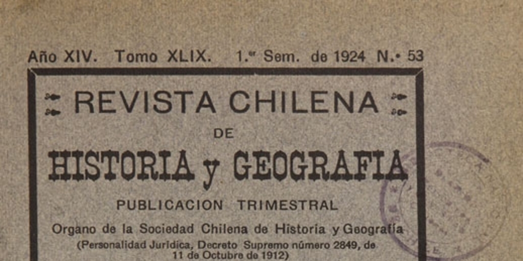 Revista chilena de historia y geografía: año XIV, tomo XLIX, n° 53, 1924