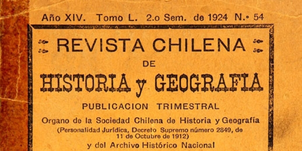 Revista chilena de historia y geografía: año XIV, tomo L, n° 54, 1924