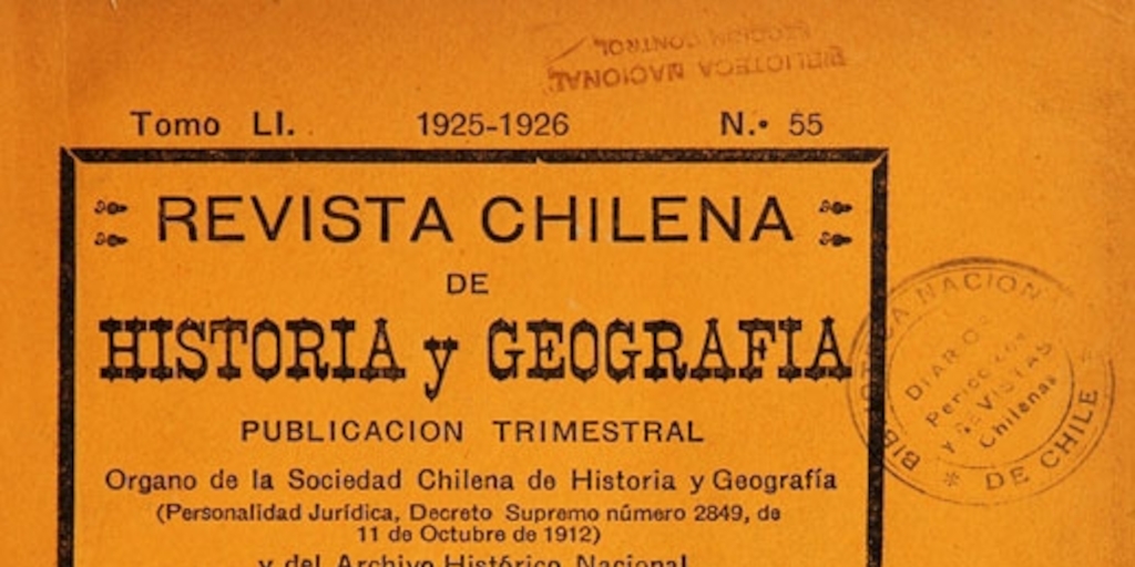 Revista chilena de historia y geografía: tomo LI, n° 55, 1925-1926