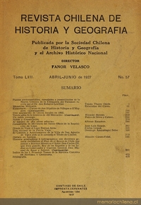 Revista chilena de historia y geografía: tomo LIII, n° 57, abril-junio de 1927