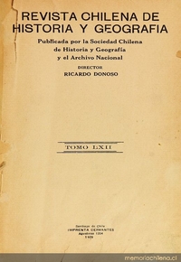 Revista chilena de historia y geografía: tomo LXII, n° 66, julio-septiembre de 1929