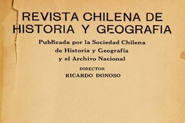 Revista chilena de historia y geografía: tomo LXII, n° 66, julio-septiembre de 1929