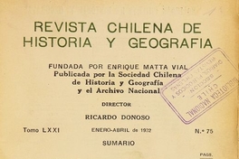 Revista chilena de historia y geografía: tomo LXXI-LXXIII, n° 75-77, enero-diciembre de 1931