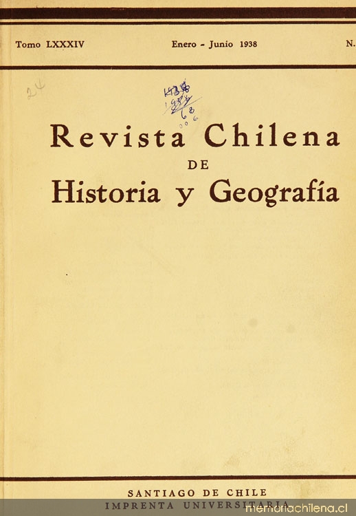 Revista chilena de historia y geografía: tomo LXXXIV, n° 92, enero-junio de 1938