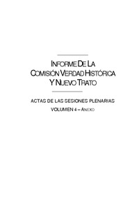 Informe de la Comisión Verdad Histórica y Nuevo Trato con los Pueblos Indígenas - Volumen IV