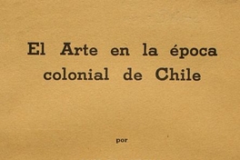 El Arte en la época colonial de Chile