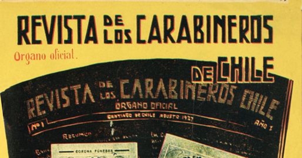 Revista Carabineros de Chile: n° 1, 15 de agosto de 1927