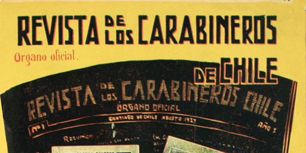 Revista Carabineros de Chile: n° 1, 15 de agosto de 1927