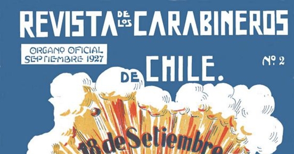 Revista Carabineros de Chile: n° 2, 15 de septiembre de 1927