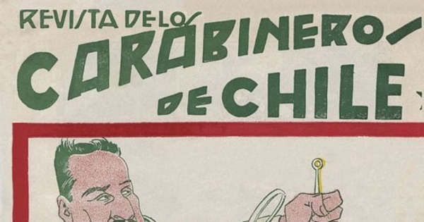 Revista de los Carabineros de Chile: n° 9, 15 de abril de 1928