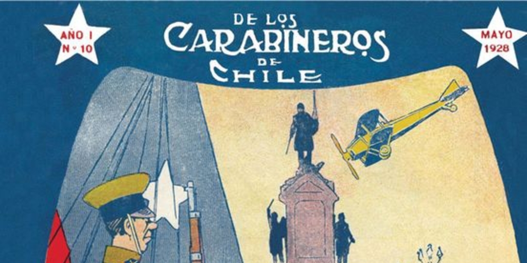 Revista de los Carabineros de Chile: n° 10, 15 de mayo de 1928