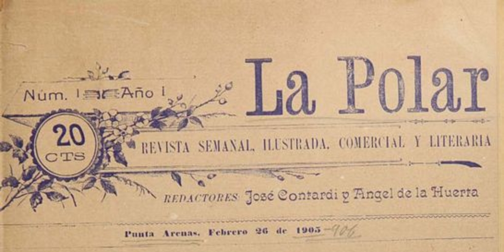 La Polar: año 1, n° 1-50, 26 de febrero 1905 a 25 de febrero de 1906