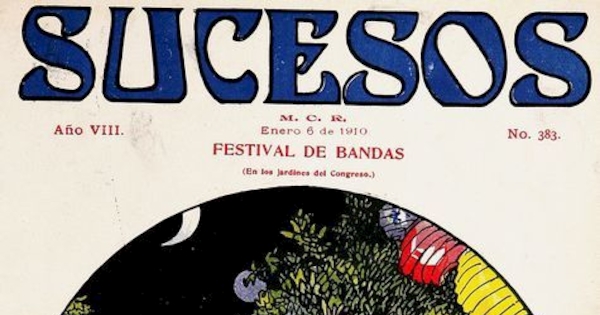 Sucesos: n° 383-395, 6 de enero de 1910 a 31 de marzo de 1910