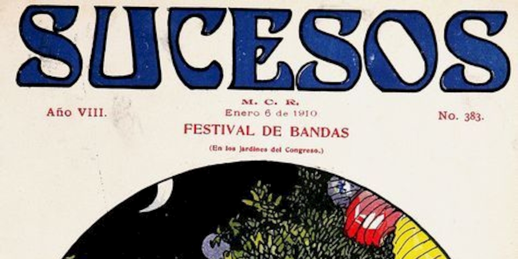 Sucesos: n° 383-395, 6 de enero de 1910 a 31 de marzo de 1910