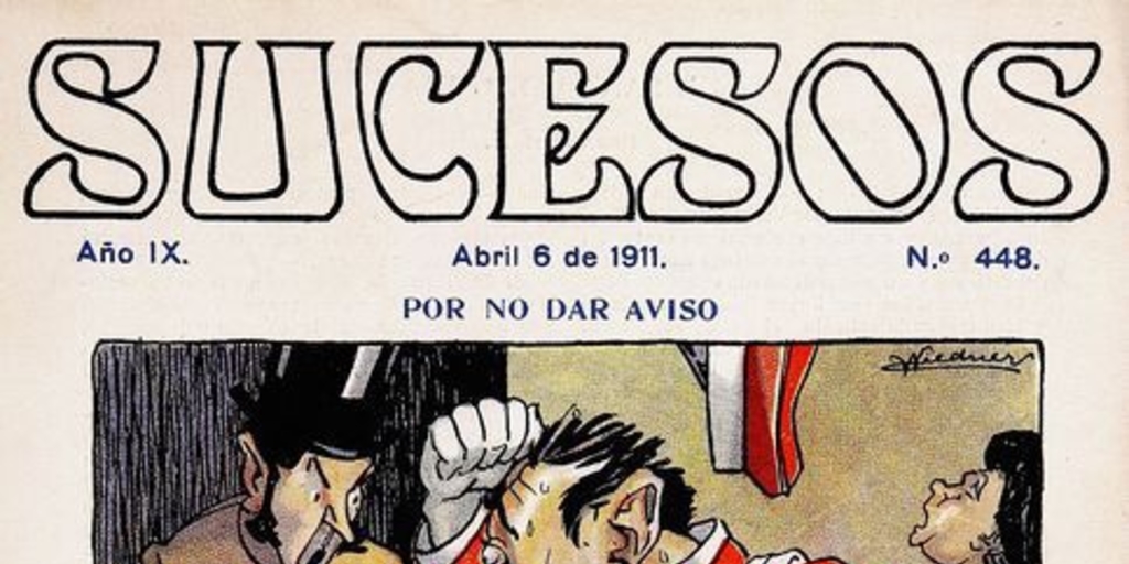 Sucesos: n° 448-460, 6 de abril a 29 de junio de 1911