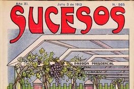 Sucesos: año 11-12, n° 565-577, 3 de julio a 25 de septiembre de 1913