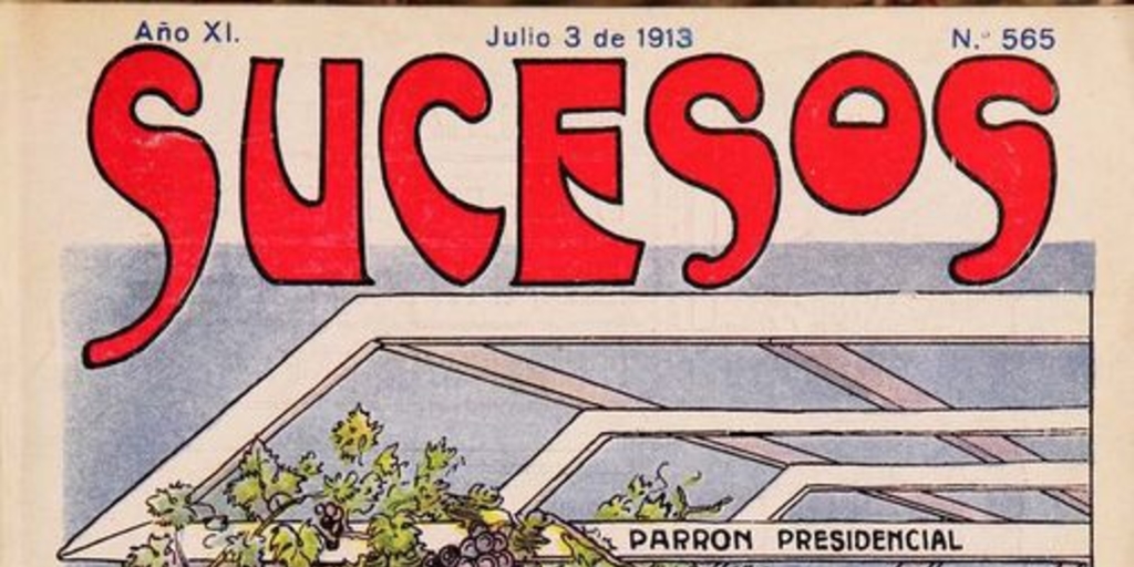 Sucesos: año 11-12, n° 565-577, 3 de julio a 25 de septiembre de 1913