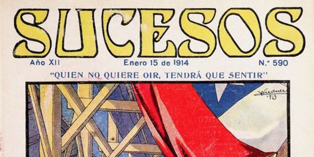 Sucesos: n° 590-600, 15 de enero a 26 de marzo de 1914