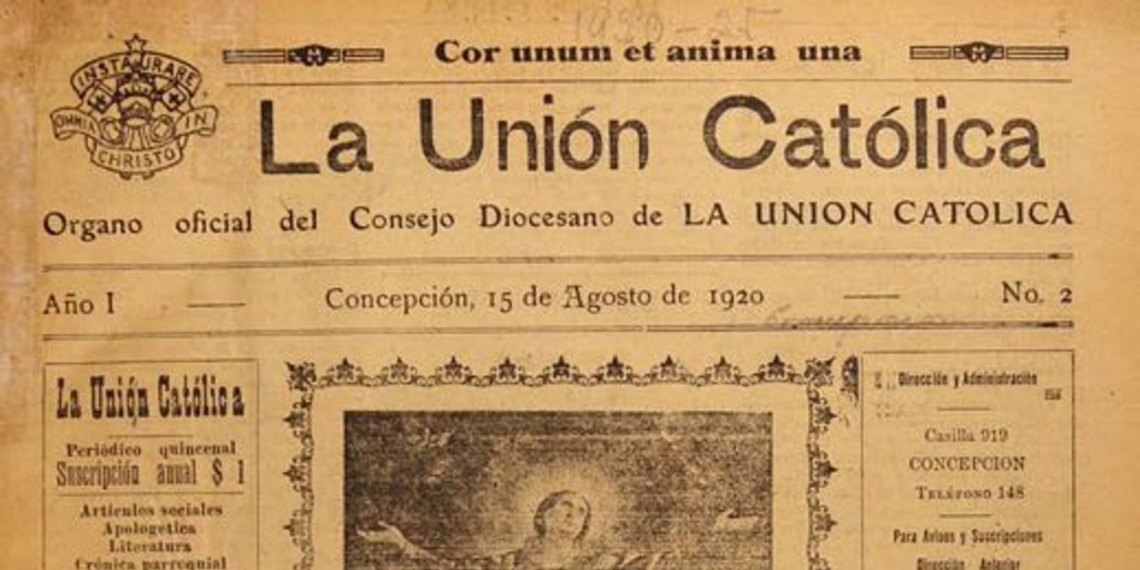 La Unión Católica: año 1-6, n° 2-215, 15 de agosto de 1920 a 27 de diciembre de 1925