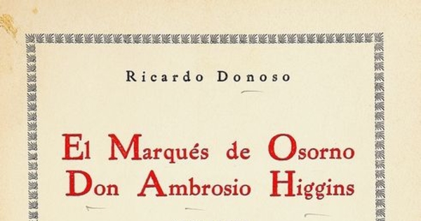 El Marqués de Osorno Don Ambrosio Higgins: 1720-1801