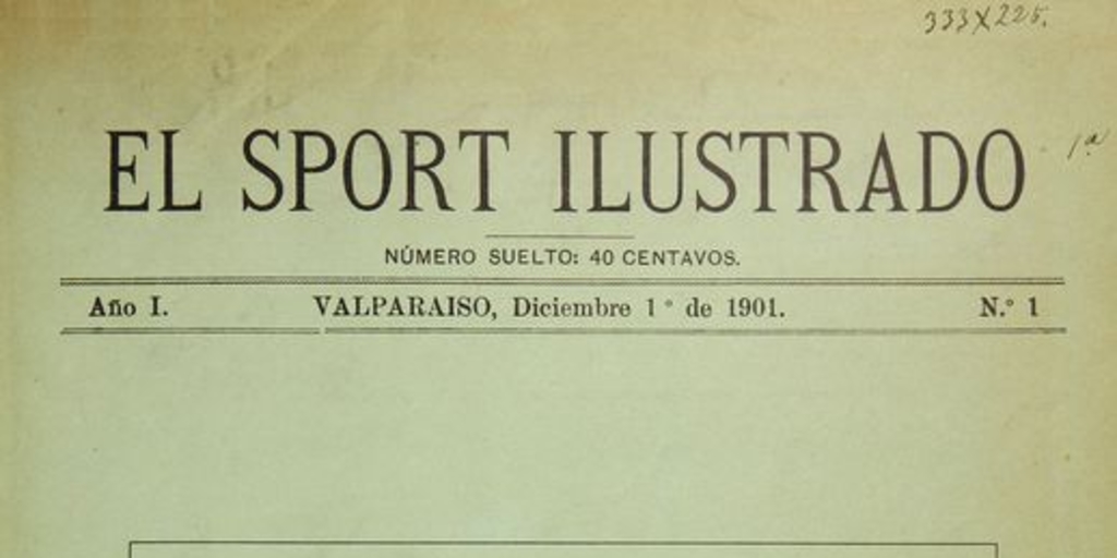 El Sport ilustrado: año 1, n° 1-38, 1 de diciembre de 1901 a 17 de agosto de 1902