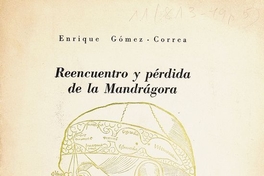 Reencuentro y pérdida de la Mandrágora