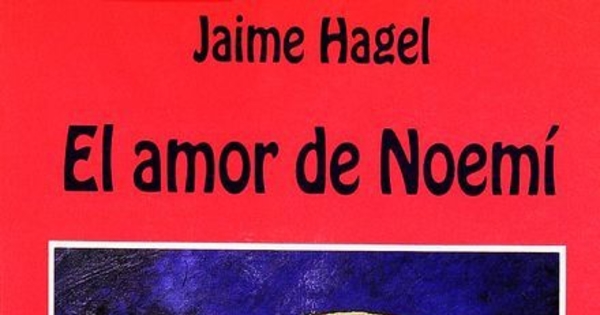 El amor de Noemí: cuentos